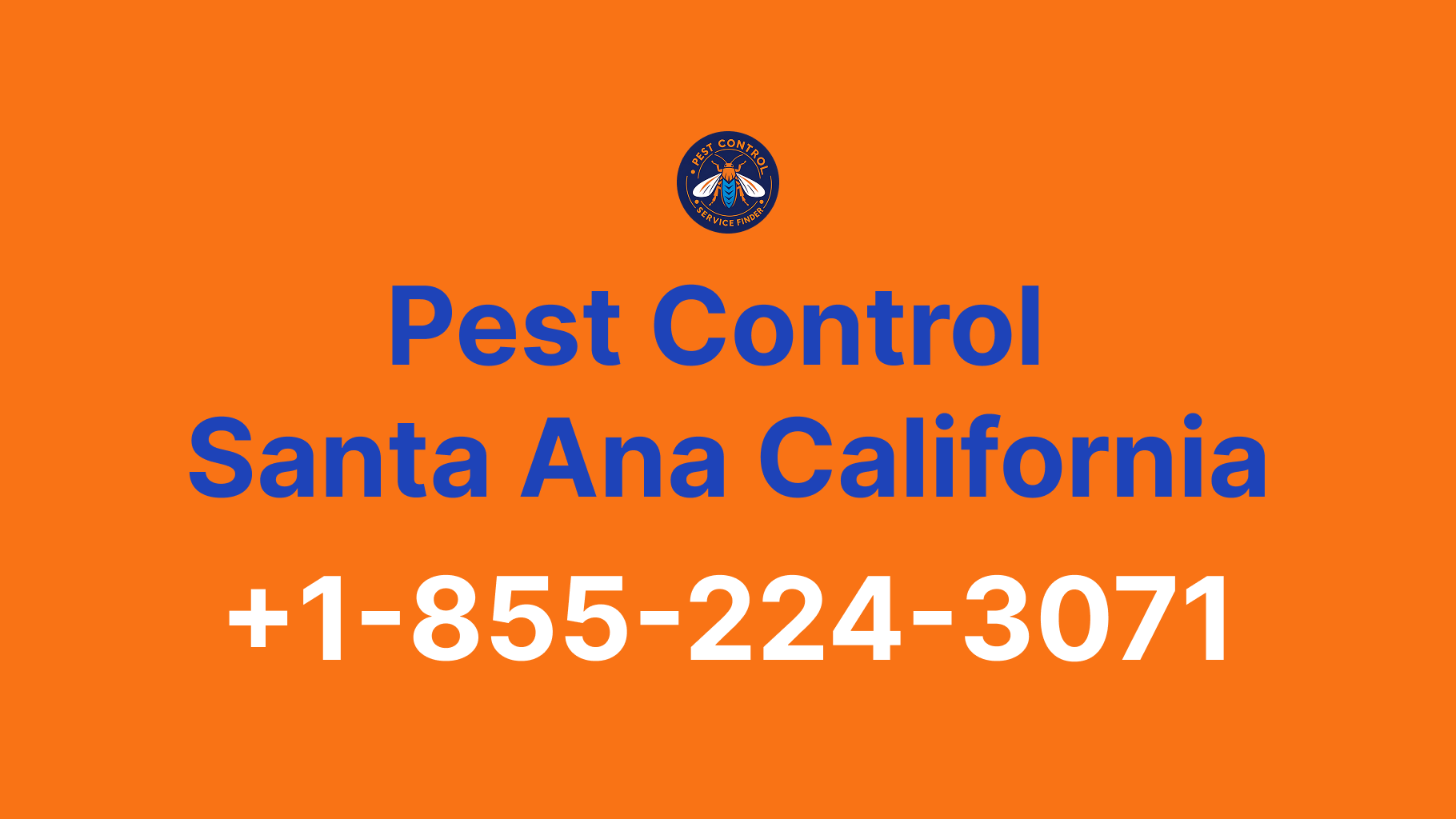 Full List of Pest Control Santa Ana California Contact Numbers - Complete Service Guide 2025