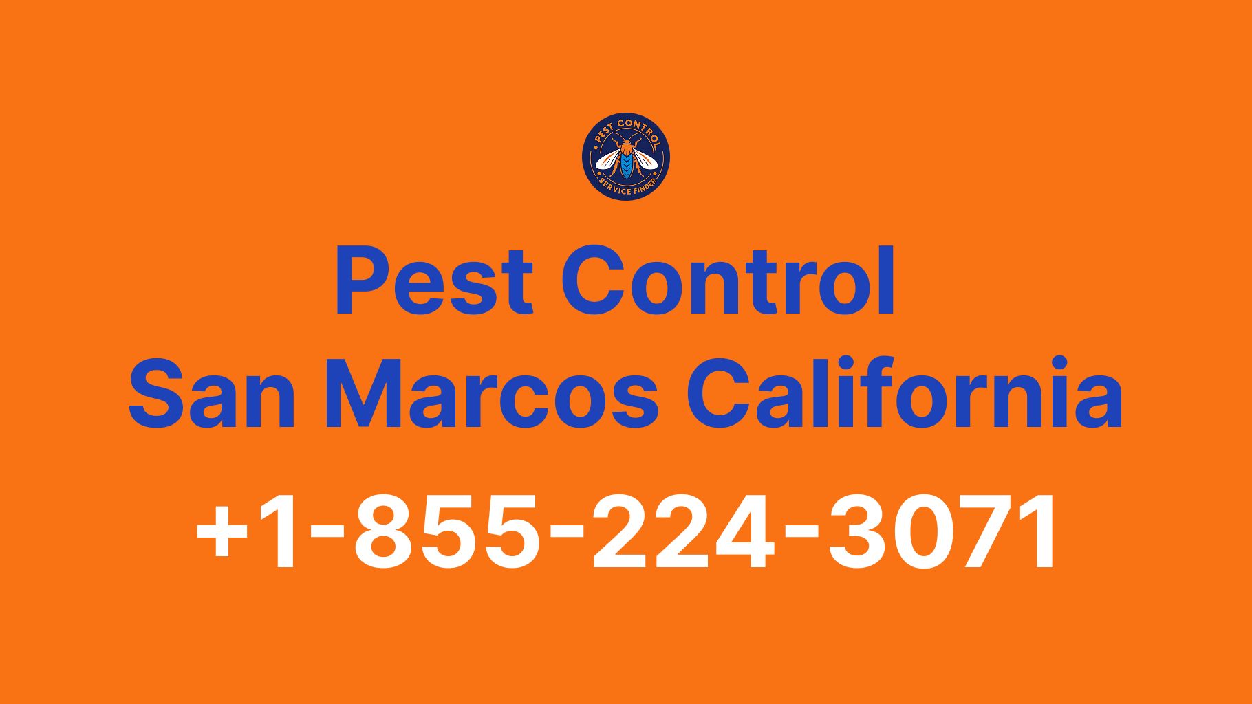 Full List of Pest Control San Marcos California Contact Numbers - Complete Service Guide 2025